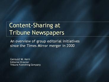 Content-Sharing at Tribune Newspapers