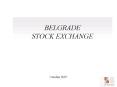 BELGRADE STOCK EXCHANGE PowerPoint PPT Presentation