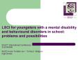LSCI for youngsters with a mental disability PowerPoint PPT Presentation