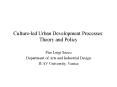 Culture-led Urban Development Processes: Theory and Policy PowerPoint PPT Presentation