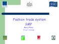 Fashion trade system PowerPoint PPT Presentation