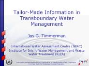 TailorMade Information in Transboundary Water Management