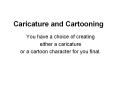 Caricature and Cartooning PowerPoint PPT Presentation