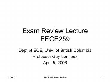 Exam Review Lecture EECE259