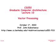 CS252 Graduate Computer Architecture Lecture 10 Vector Processing