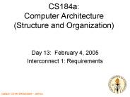 CS184a: Computer Architecture Structure and Organization