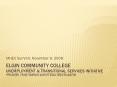 Elgin Community College Unemployment PowerPoint PPT Presentation