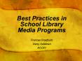 Best Practices in School Library Media Programs PowerPoint PPT Presentation