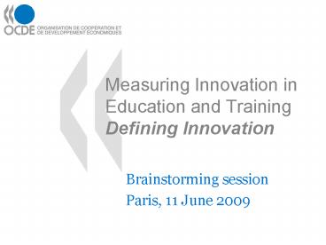 Measuring Innovation in Education and Training Defining Innovation