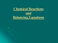 Chemical Reactions and Balancing Equations PowerPoint PPT Presentation