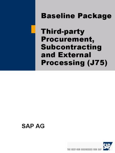 Baseline Package Thirdparty Procurement, Subcontracting and External Processing J75