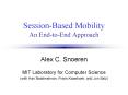SessionBased Mobility An EndtoEnd Approach PowerPoint PPT Presentation