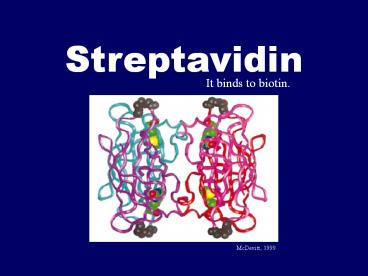 Streptavidin
