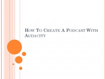 How To Create A Podcast With Audacity