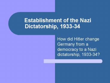 Establishment of the Nazi Dictatorship, 193334