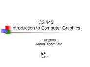 CS 445 Introduction to Computer Graphics