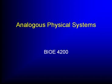 Analogous Physical Systems