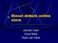 Diesel debuts online store PowerPoint PPT Presentation