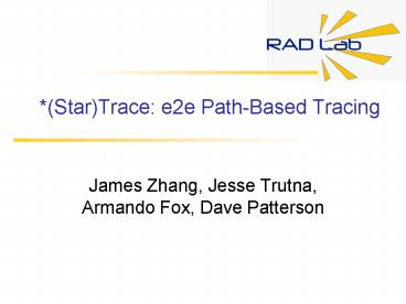 StarTrace: e2e PathBased Tracing
