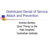 Distributed Denial of Service Attack and Prevention
