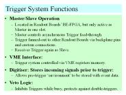 Trigger System Functions