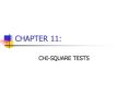 CHI-SQUARE TESTS PowerPoint PPT Presentation