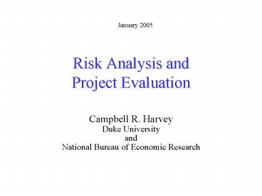 Risk Analysis and Project Evaluation