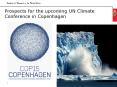 Prospects for the upcoming UN Climate Conference in Copenhagen PowerPoint PPT Presentation