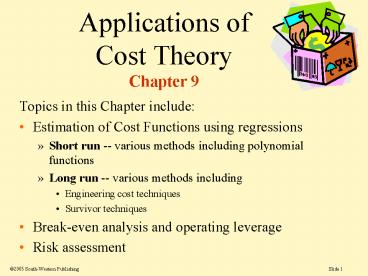 Applications of Cost Theory Chapter 9