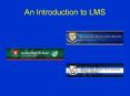 An Introduction to LMS PowerPoint PPT Presentation