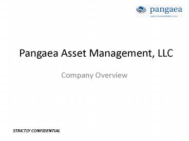 Pangaea Asset Management, LLC