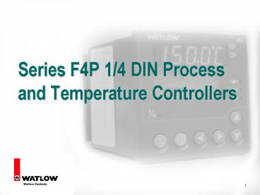 Series F4P 14 DIN Process and Temperature Controllers