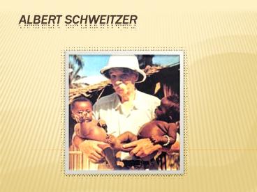 Albert Schweitzer