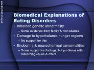 Biomedical Explanations of Eating Disorders