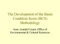 The Development of the Basin Condition Score BCS Methodology PowerPoint PPT Presentation