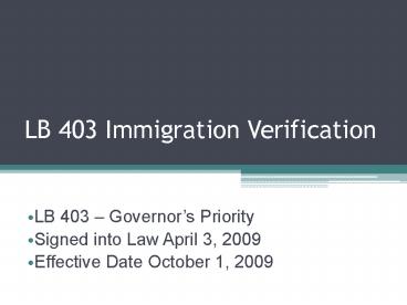 LB 403 Immigration Verification