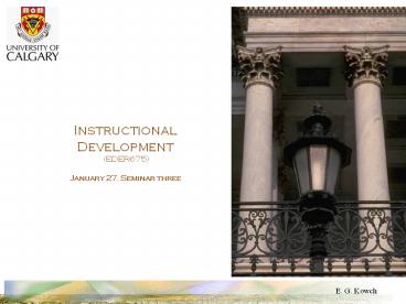 Instructional%20Development%20(EDER675)%20January%2027,%20Seminar%20three