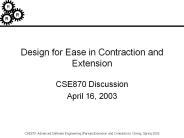 Design for Ease in Contraction and Extension