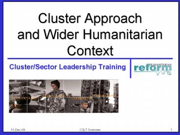 Cluster Approach and Wider Humanitarian Context