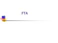 FTA PowerPoint PPT Presentation