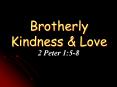 Brotherly Kindness PowerPoint PPT Presentation