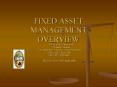 FIXED ASSET MANAGEMENT OVERVIEW PowerPoint PPT Presentation