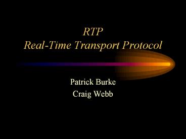 RTP Real-Time Transport Protocol