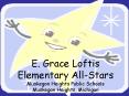 E' Grace Loftis Elementary AllStars Muskegon Heights Public Schools Muskegon Heights, Michigan PowerPoint PPT Presentation
