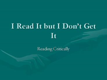 I Read It but I Dont Get It