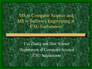 MS in Computer Science and MS in Software Engineering at CSU Sacramento