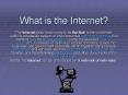 What is the Internet PowerPoint PPT Presentation