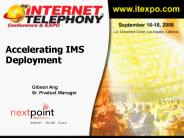 Accelerating IMS Deployment