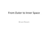 From Outer to Inner Space