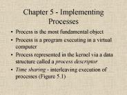 Chapter 5 Implementing Processes